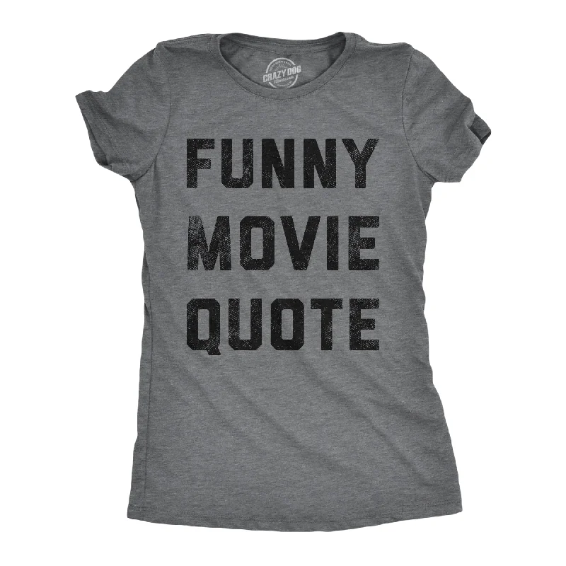 women's high-low asymmetric top -Funny Movie Quote Women's T Shirt