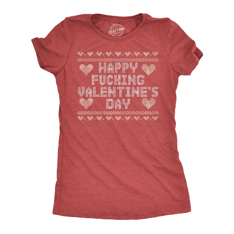 ladies' long sleeve blouse -Happy Fucking Valentines Day Women's T Shirt