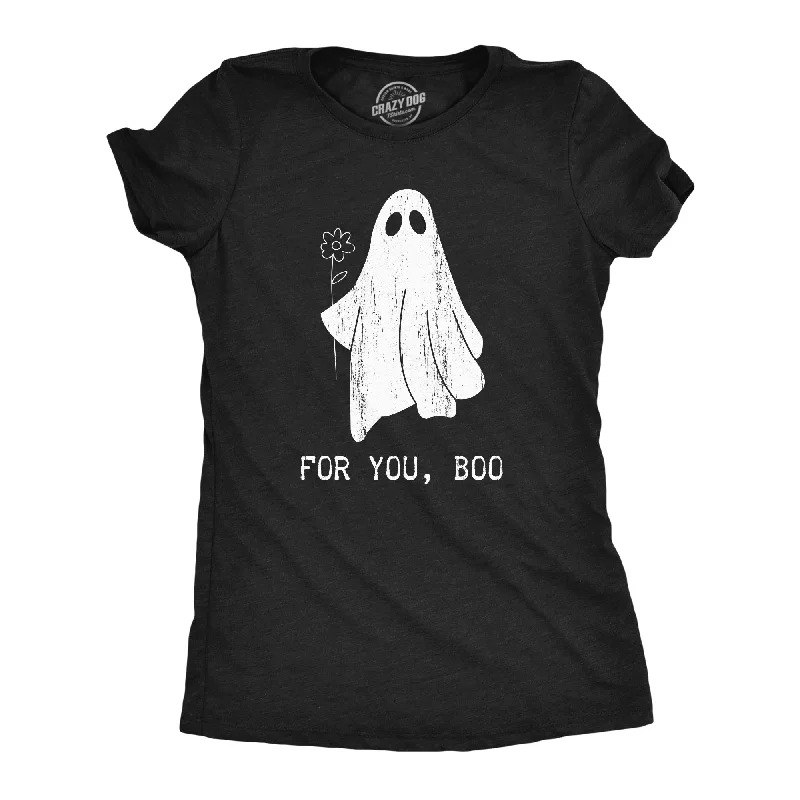 women's round neck casual tee -For You Boo Women's T Shirt