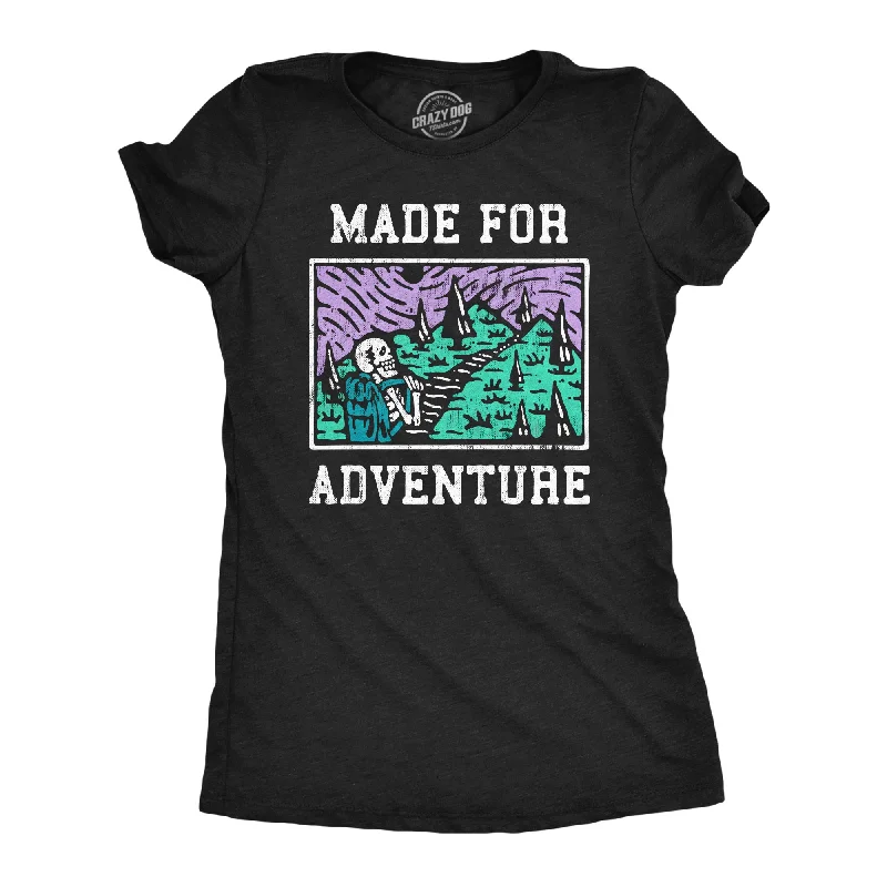 women's draped cowl neck blouse -Made For Adventure Women's T Shirt