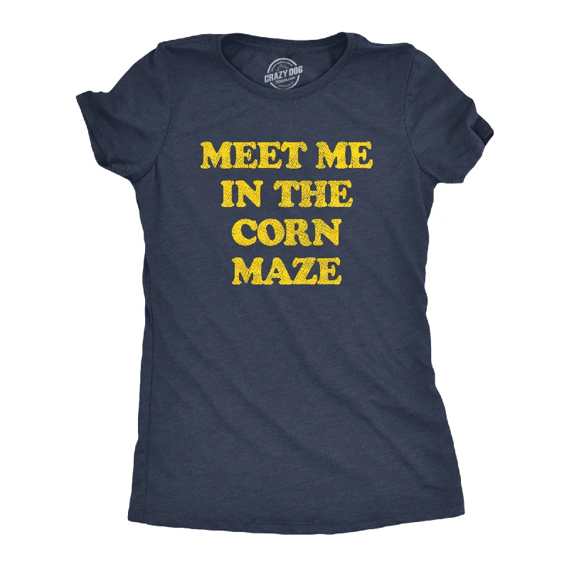 ladies' fitted tank top -Meet Me In The Corn Maze Women's T Shirt