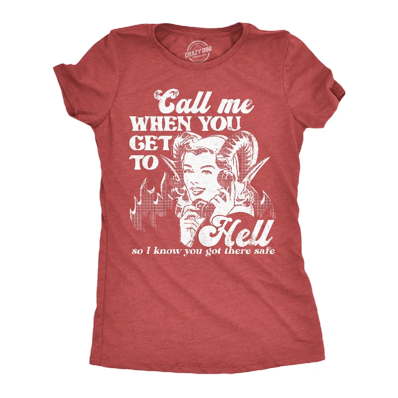 women's V-neck chiffon top -Call Me When You Get To Hell So I Know You Got There Safe Women's T Shirt