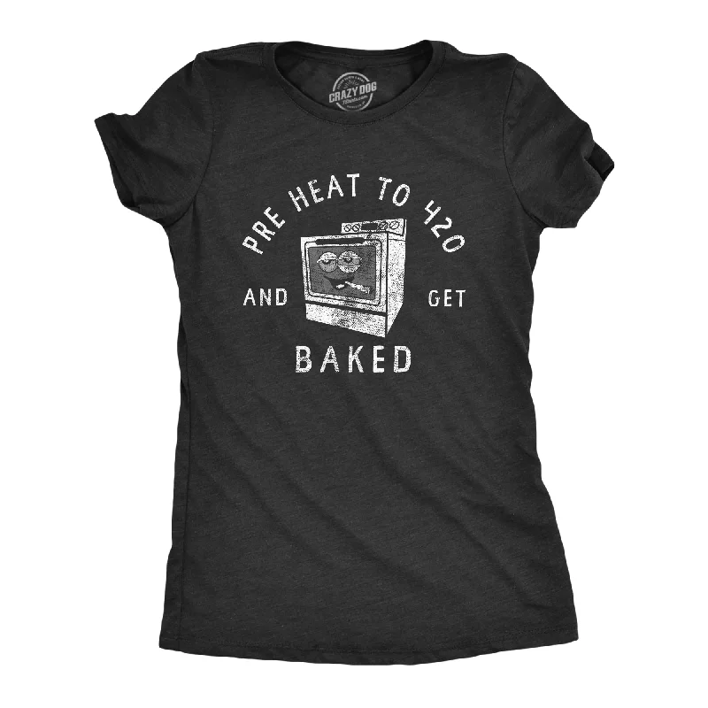 women's off-shoulder ruffle top -Pre Heat To 420 And Get Baked Women's T Shirt